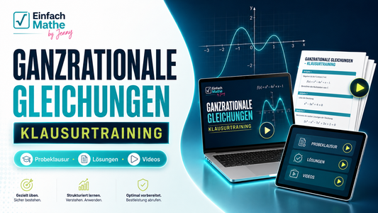 Ganzrationale Gleichungen – Klausurtraining