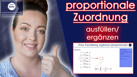 Proportionale Zurodnung ergänzen - einfach erklärt