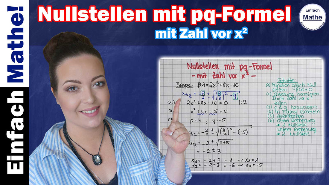 Lösung "Nullstellen mit pq-Formel | MIT ZAHL VOR x^2"