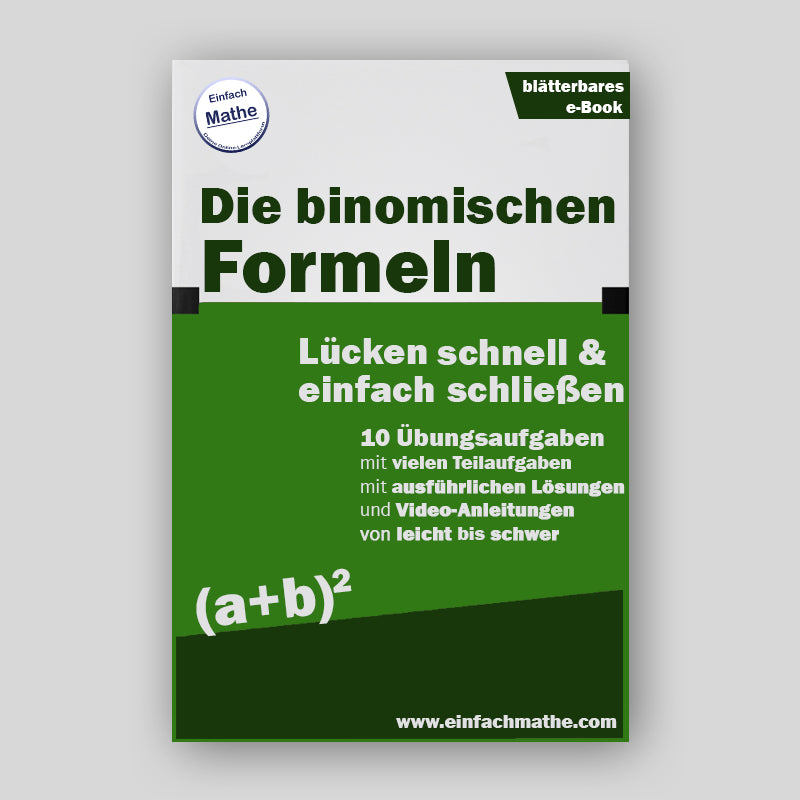 e-Book mit Übungsaufgaben: Die binomischen Formeln